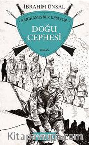 Doğu Cephesi / Cepheden Cepheye 2
