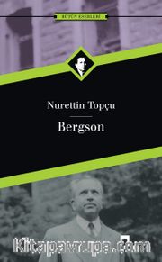 Bergson / Nurettin Topçu