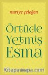 Örtüde Yetmiş Esma