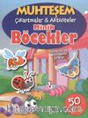 Muhteşem Çıkartmalar Aktiviteler - Minik Böcekler