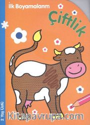 İlk Boyamalarım - Çiftlik