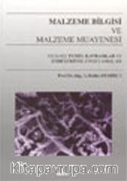 Malzeme Bilgisi ve Malzeme Muayenesi
