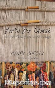 Bir'le Bir Olmak