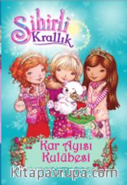 Sihirli Krallık - Kar Ayısı Kulübesi