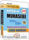 2015 KPSS-A Muhasebe Tamamı Ayrıntılı Çözümlü Soru Bankası