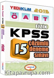2015 KPSS ÖABT Fizik 15 Çözümlü Deneme Sınavı