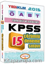 2015 KPSS ÖABT Türk Dili ve Edebiyatı 15 Çözümlü Deneme Sınavı