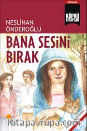 Bana Sesini Bırak