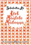 Kürk Mantolu Madonna