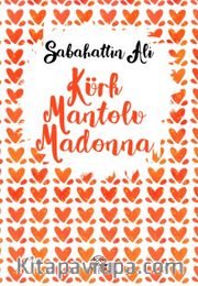 Kürk Mantolu Madonna