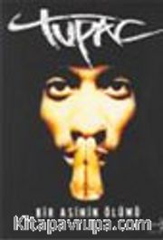 Tupac Shakur Bir Asinin Ölümü