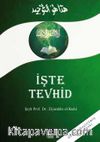 İşte Tevhid