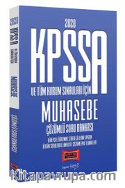 2020 KPSS A Grubu ve Tüm Kurum Sınavları İçin Muhasebe Çözümlü Soru Bankası