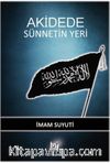 Akidede Sünnetin Yeri