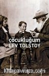 Çocukluğum / Lev N. Tolstoy