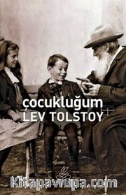 Çocukluğum / Lev N. Tolstoy