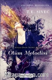 Ölüm Melodisi / Ateşle Oyun İkinci Kitap