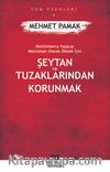 Şeytan Ve Tuzaklarından Korunmak