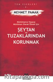 Şeytan Ve Tuzaklarından Korunmak
