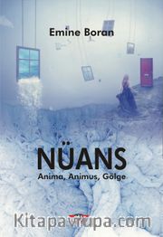Nüans <br /> Anima, Aimus, Gölge