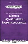 Günahın Kişiyi Kuşatması Ve İmana Şirk Bulaştırmak