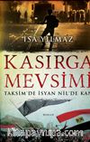 Kasırga Mevsimi & Taksim'de İsyan Nil'de Kan