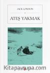 Ateş Yakmak