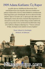 1909 Adana Katliamı: Üç Rapor