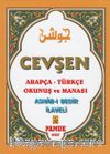 Cevşen Arapça-Türkçe  Okunuş ve Manası / Ashabı  Bedir İlaveli (Dua-201)