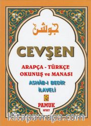 Cevşen Arapça-Türkçe  Okunuş ve Manası / Ashabı  Bedir İlaveli (Dua-201)
