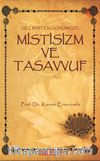 Geçmişten Günümüze Mistisizm ve Tasavvuf