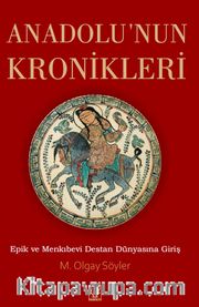Anadolu’nun Kronikleri