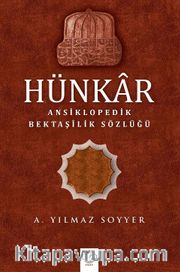 Hünkar / Ansiklopedik Bektaşilik Sözlüğü (Ciltli)