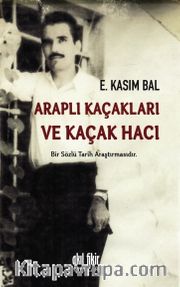 Araplı Kaçakları ve Kaçak Hacı