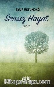 Sensiz Hayat