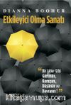 Etkileyici Olma Sanatı