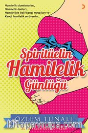 Spiritüelin Hamilelik Günlüğü 