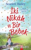 İki Nikah ve Bir Bebek