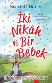 İki Nikah ve Bir Bebek