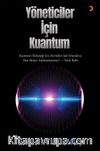 Yöneticiler için Kuantum& Kuantum Mekaniği Sizi Derinden Şok Etmediyse, Onu Henüz Anlamamışsınız! Niels Bohr