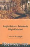 Anglo-Sakson Felsefede Bilgi Görüşleri