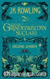 Fantastik Canavarlar: Grindelwald’ın Suçları - Orijinal Senaryo