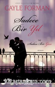 Sadece Bir Yıl ve Sadece Bir Gece