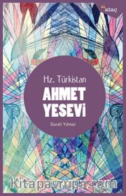 Hz. Türkistan Ahmet Yesevi