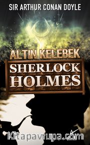 Altın Kelebek / Sherlock Holmez