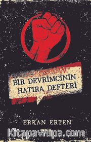 Bir Devrimcinin Hatıra Defteri