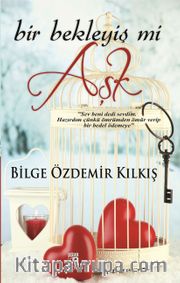 Bir Bekleyiş mi Aşk