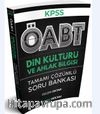 KPSS ÖABT Din Kültürü ve Ahlak Bilgisi Tamamı Çözümlü Soru Bankası 