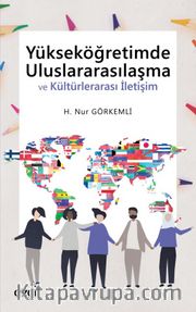 Yükseköğretimde Uluslararasılaşma ve Kültürlerarası İletişim