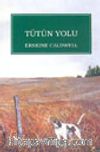 Tütün Yolu